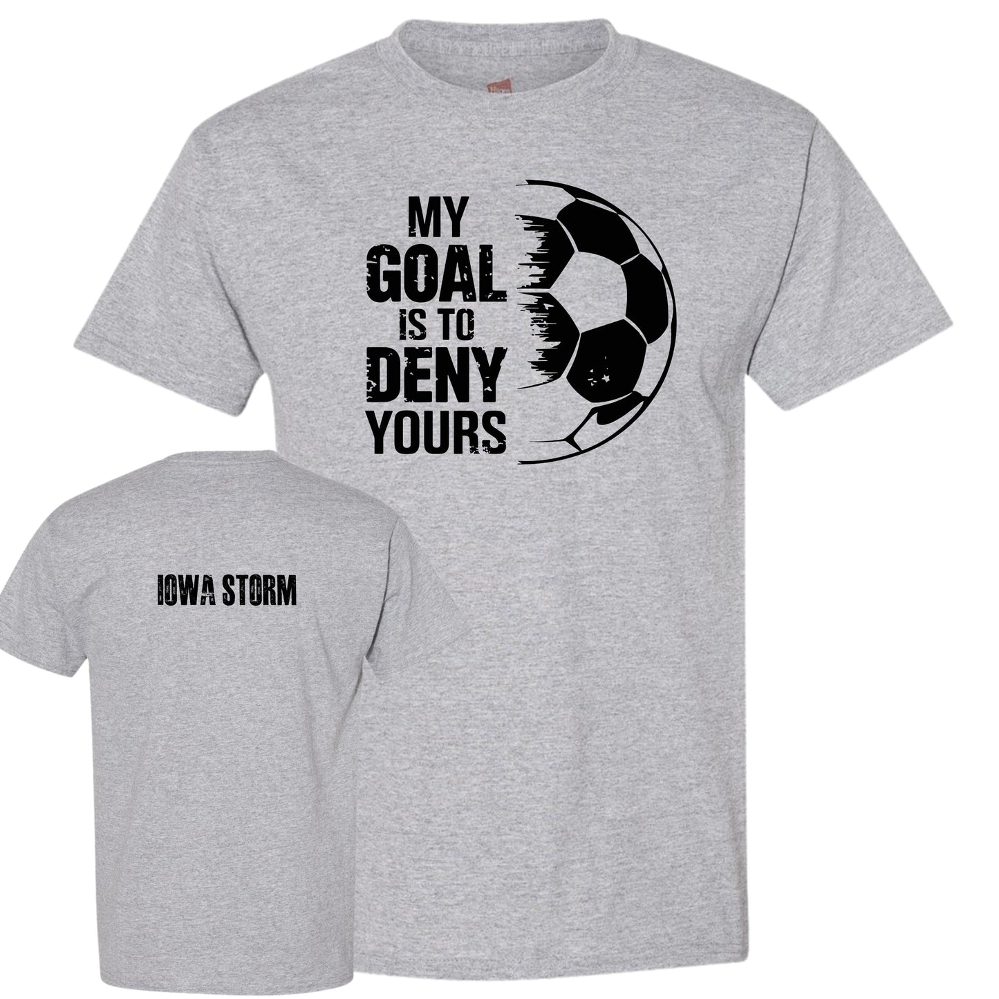 Iowa Storm "My Goal" T-Shirt