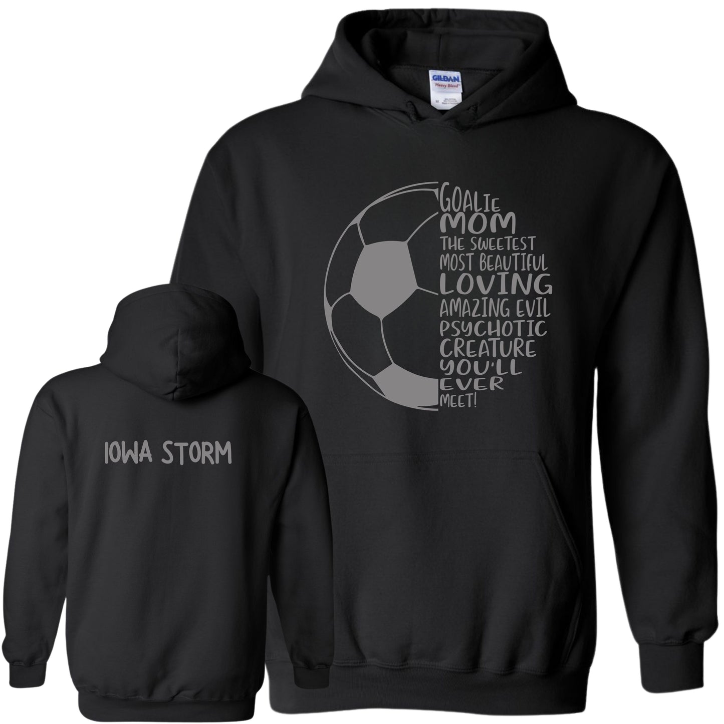 Iowa Storm "Goalie Mom" Hoodie