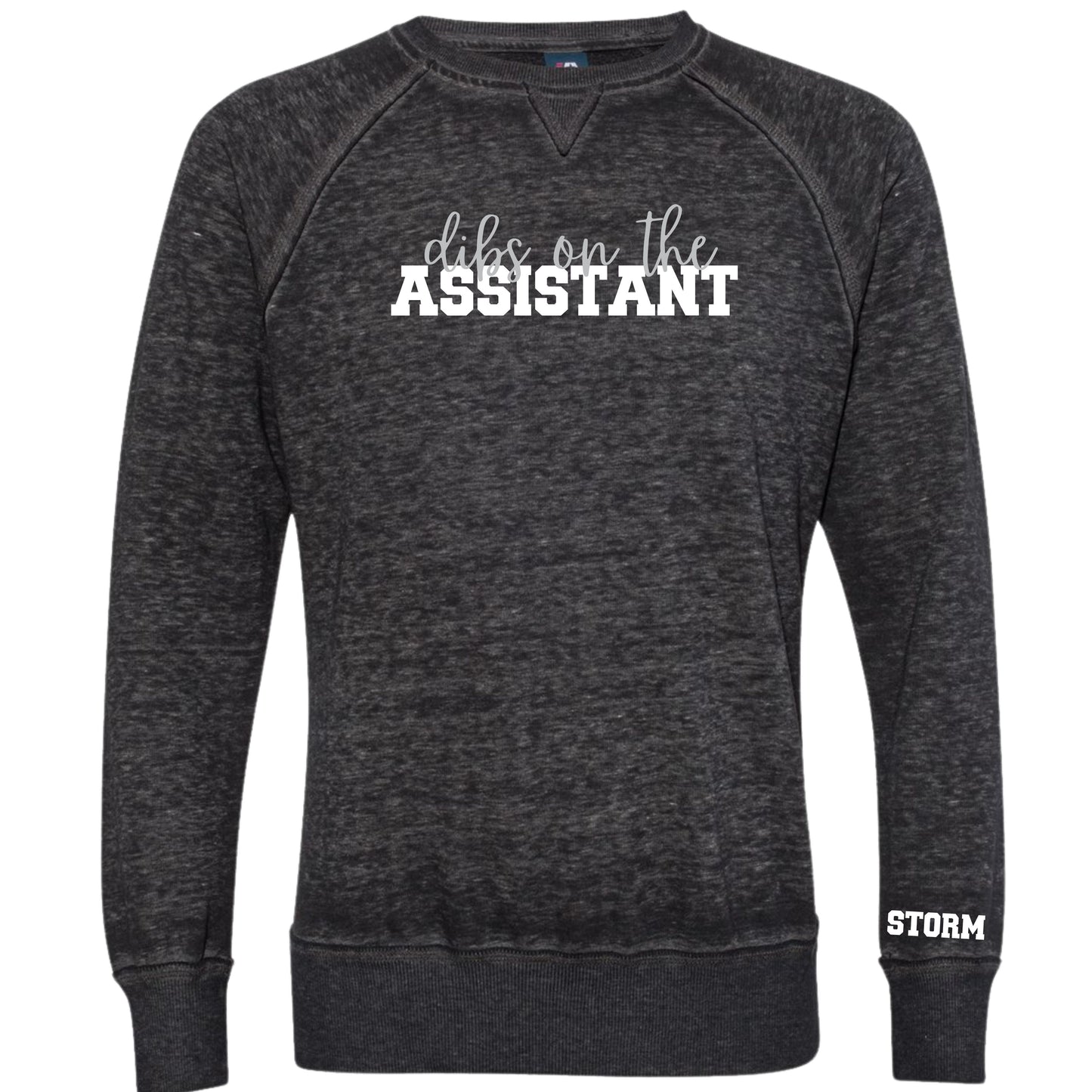 "Dibs on the Assistant" Burnout Apparel (T-Shirt, Crew, Hoodie)