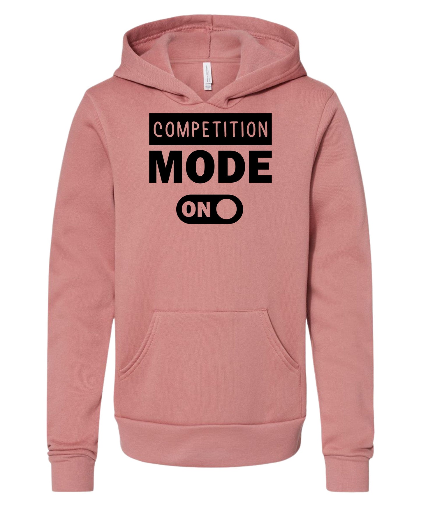 Competition Mode On Hoodie
