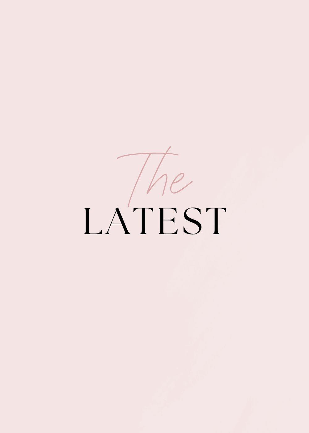 The Latest