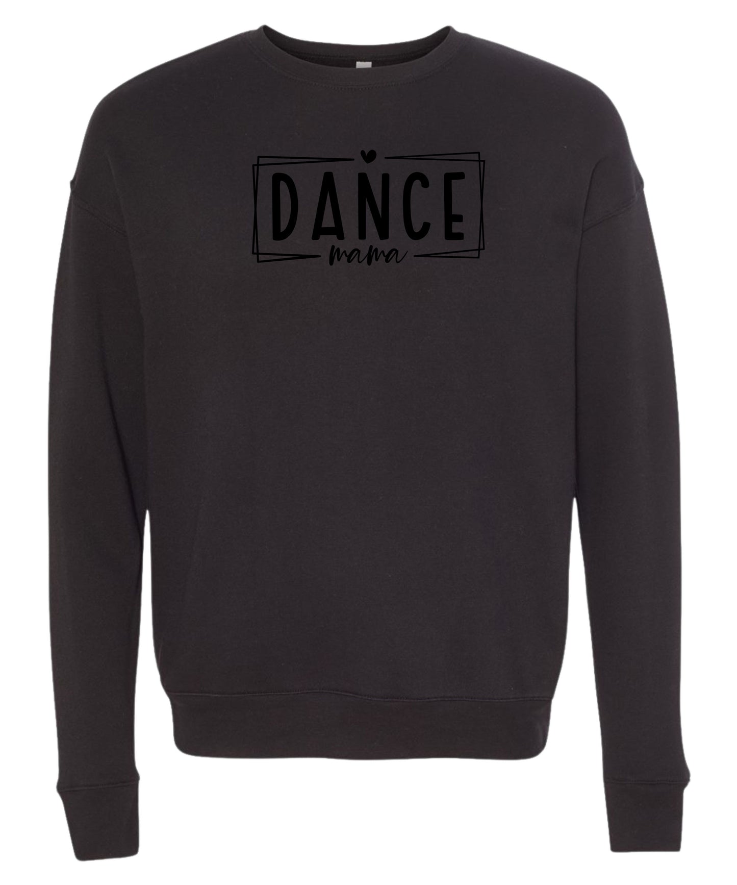 Dance Mom Crewneck
