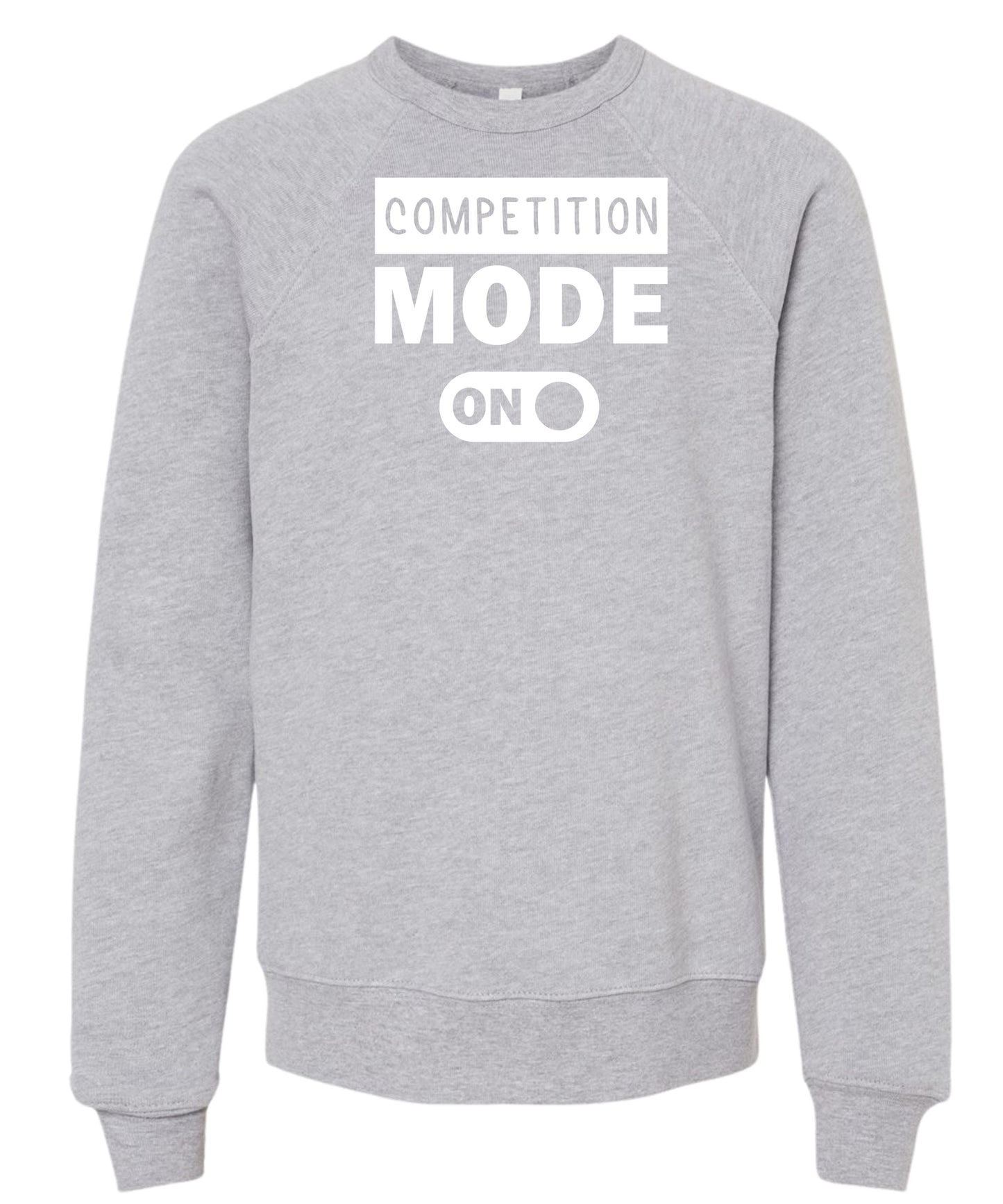 Competition Mode On Crewneck
