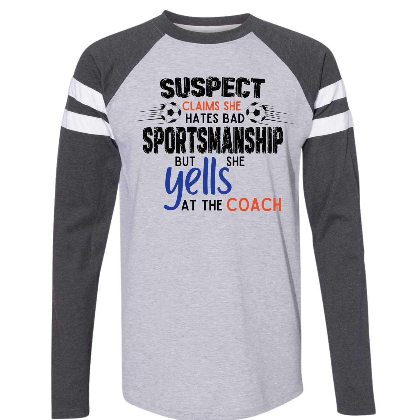 "Suspect Claims" Long Sleeve