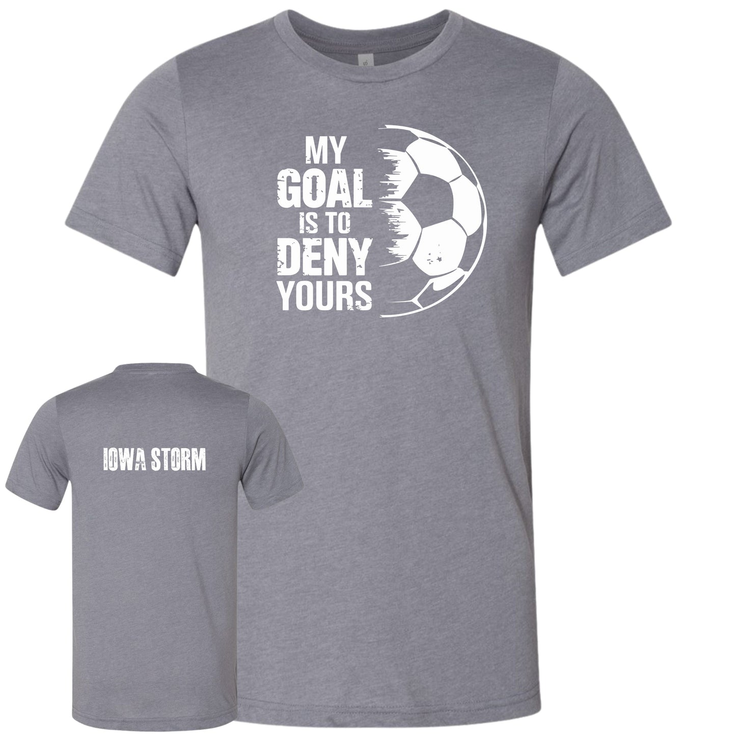 Iowa Storm "My Goal" T-Shirt