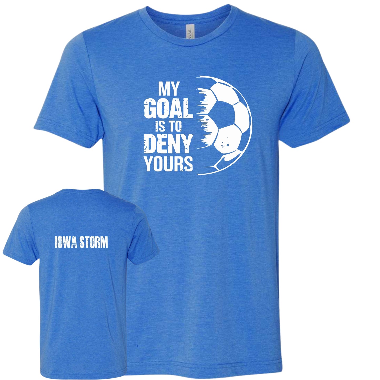 Iowa Storm "My Goal" T-Shirt