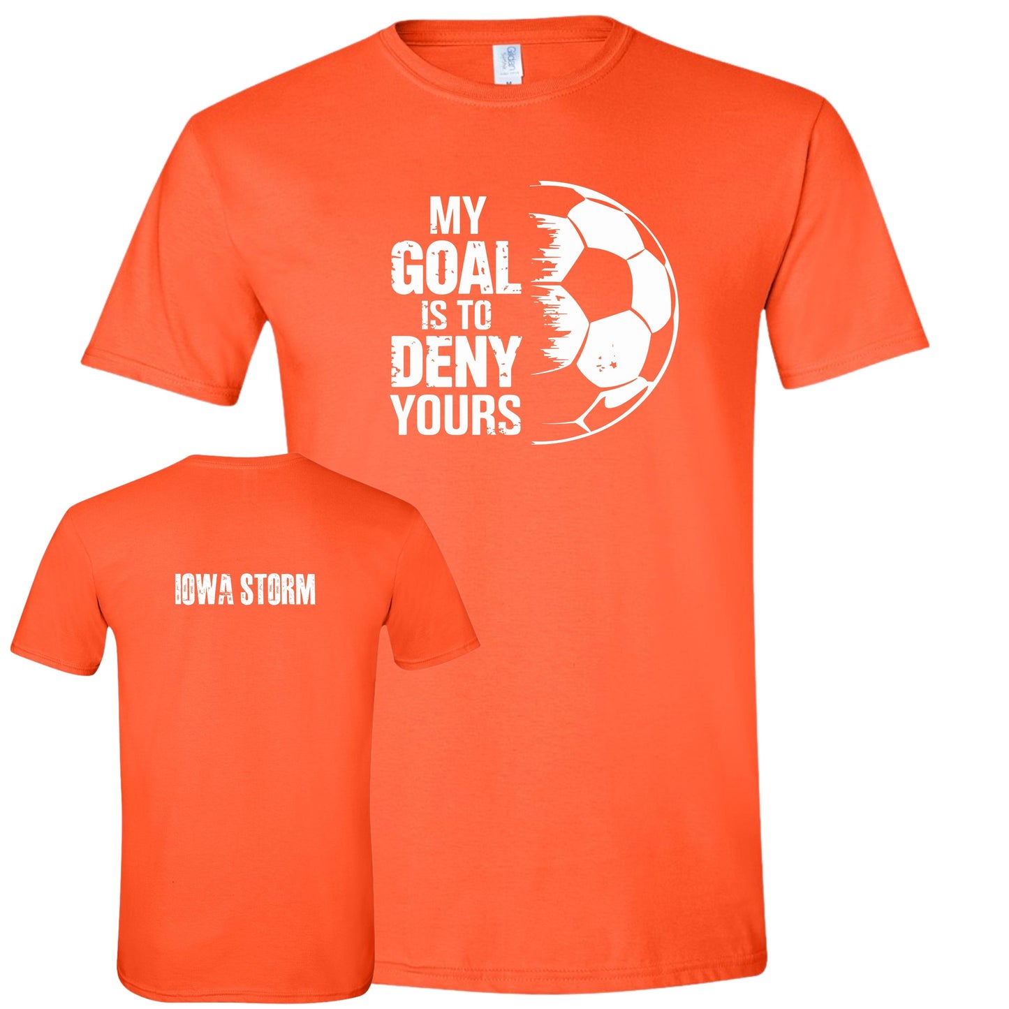 Iowa Storm "My Goal" T-Shirt