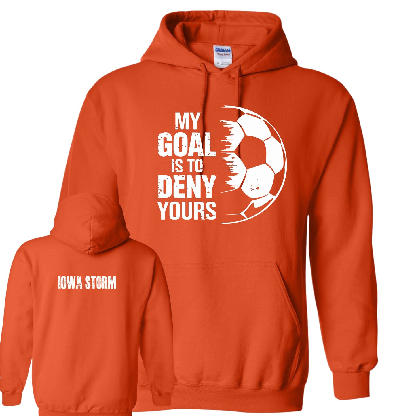 Iowa Storm "My Goal" Hoodie