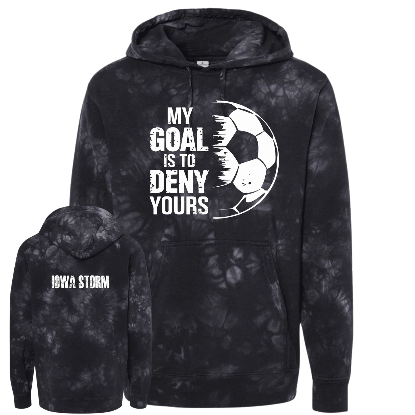 Iowa Storm "My Goal" Hoodie