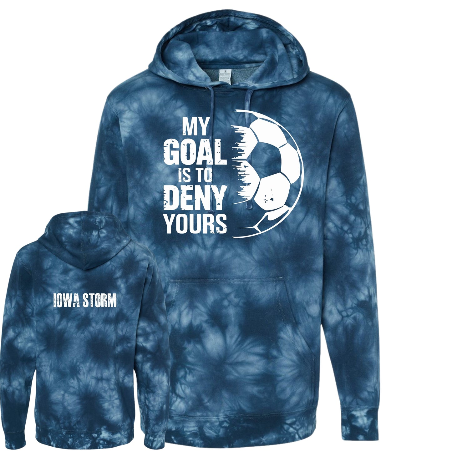 Iowa Storm "My Goal" Hoodie