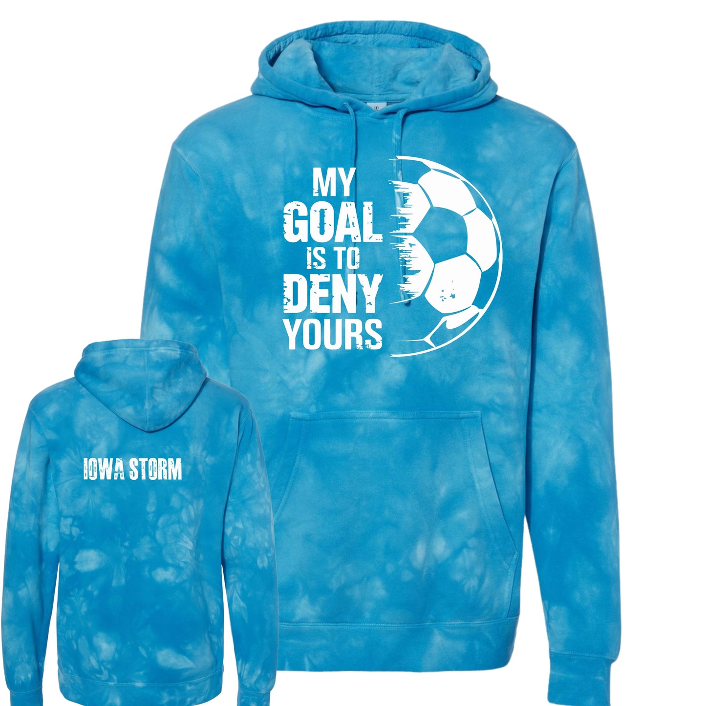 Iowa Storm "My Goal" Hoodie