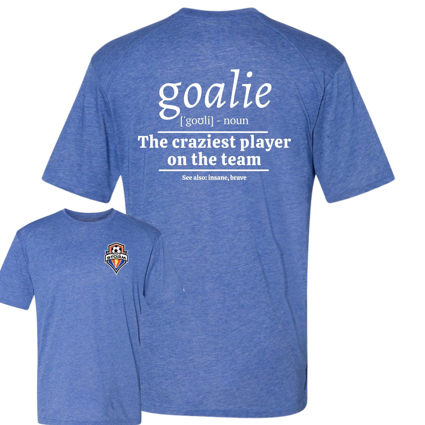 Iowa Storm "Goalie" T-Shirt