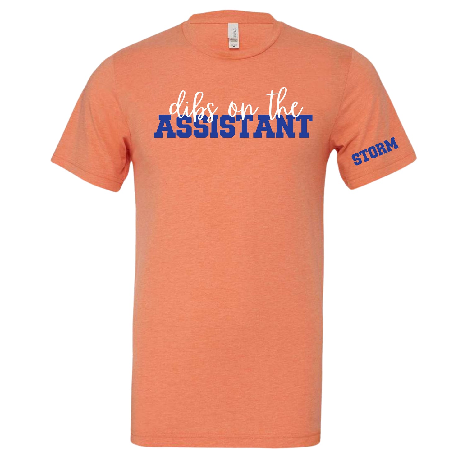 "Dibs on the Assistant" T-Shirt