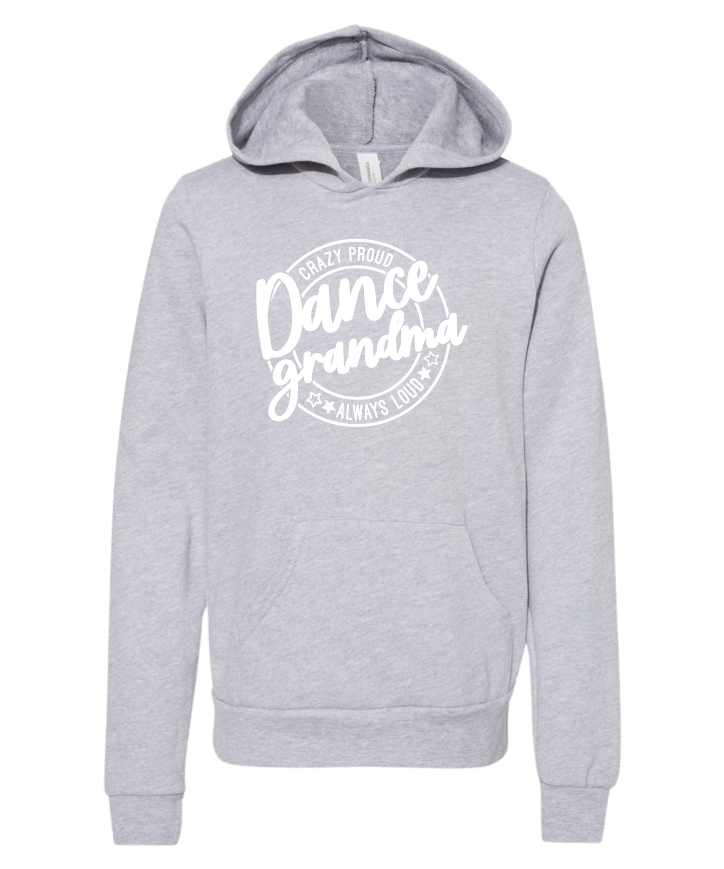 Loud and Proud Dance Grandma Hoodie