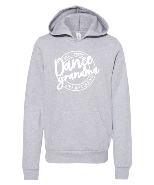 Loud and Proud Dance Grandma Hoodie