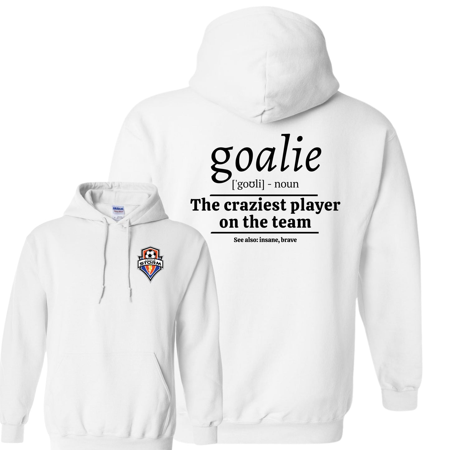 Iowa Storm "Goalie" Hoodie