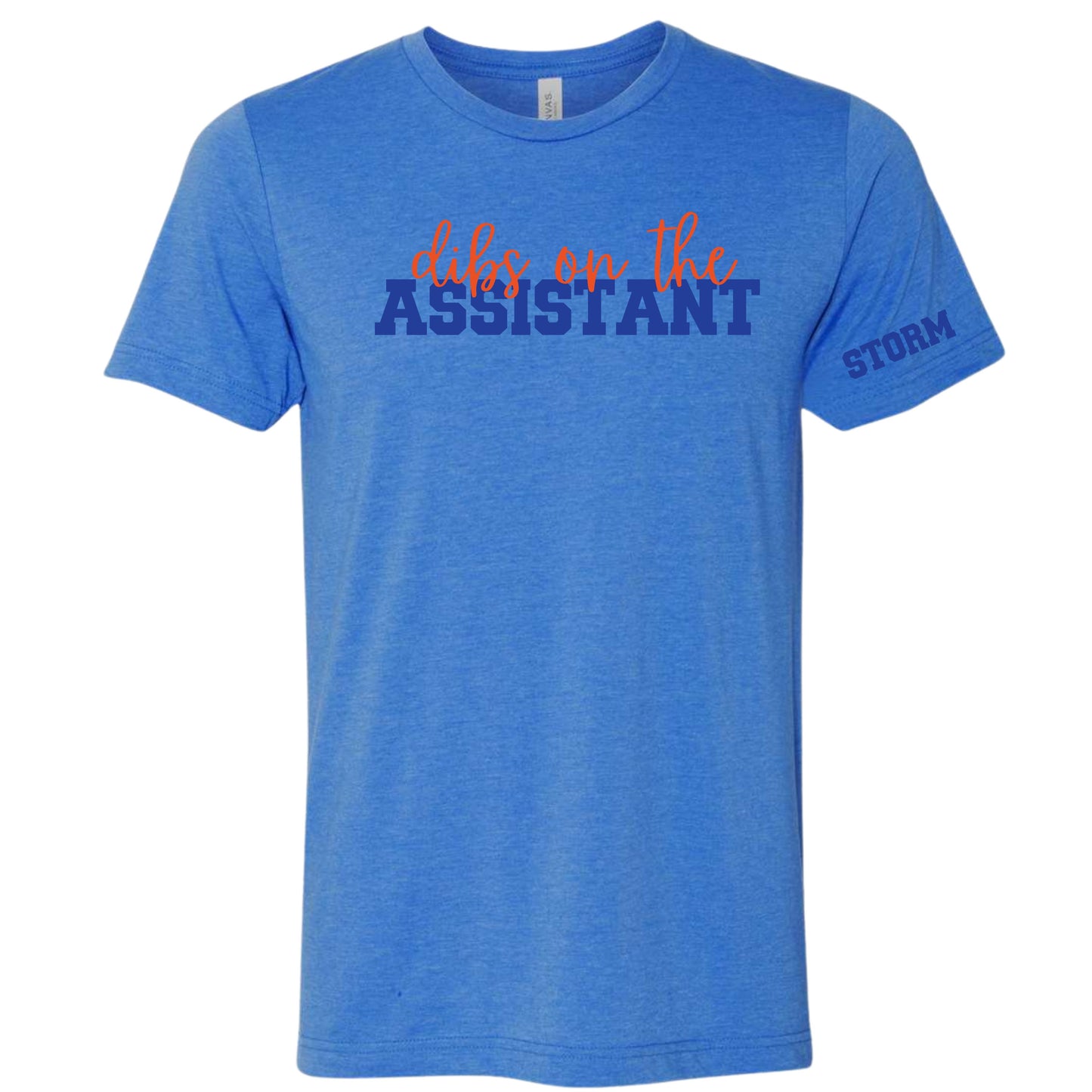 "Dibs on the Assistant" T-Shirt