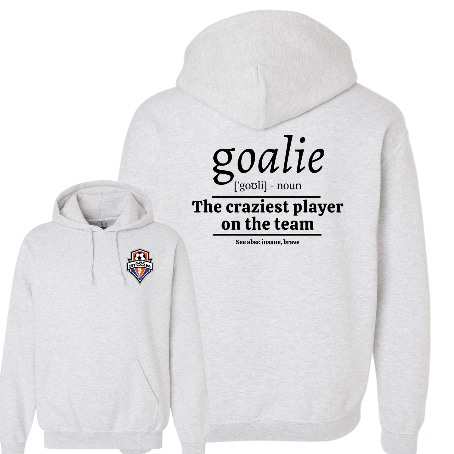 Iowa Storm "Goalie" Hoodie
