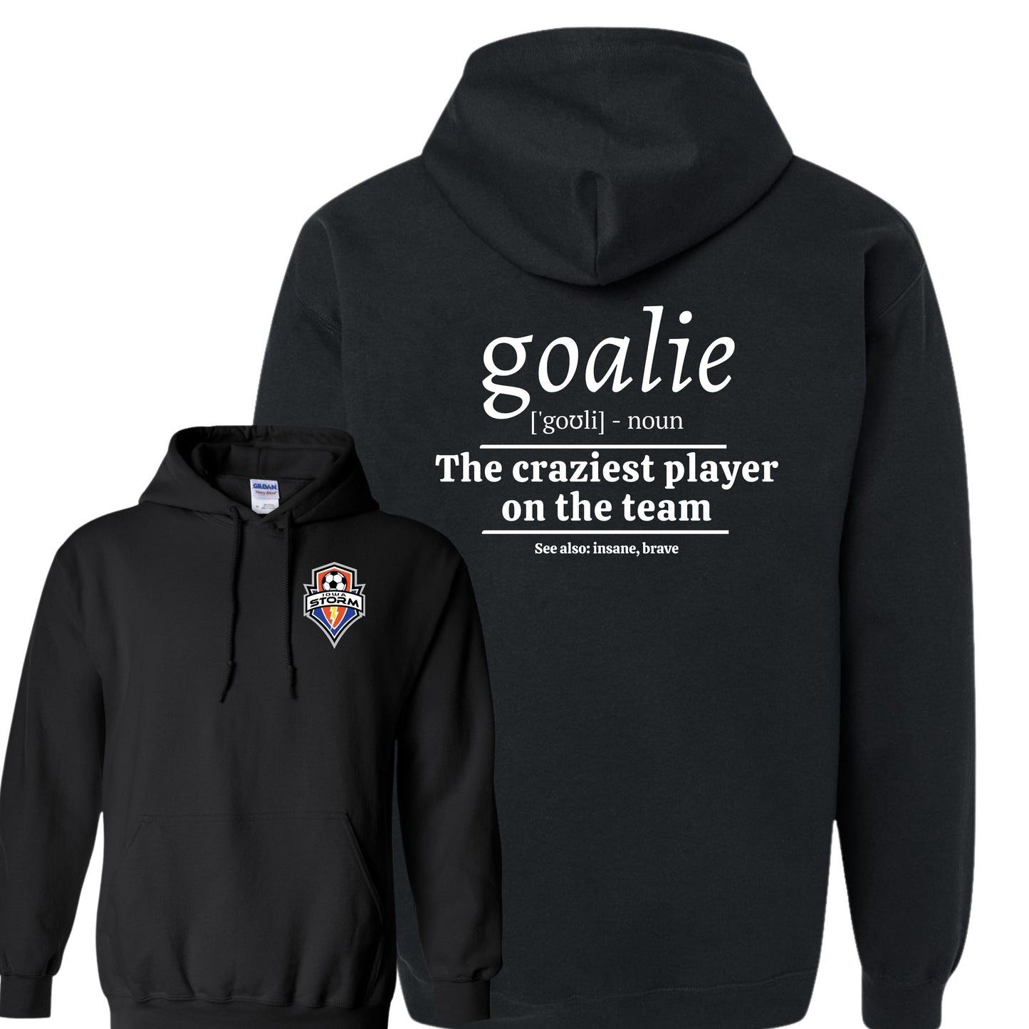 Iowa Storm "Goalie" Hoodie