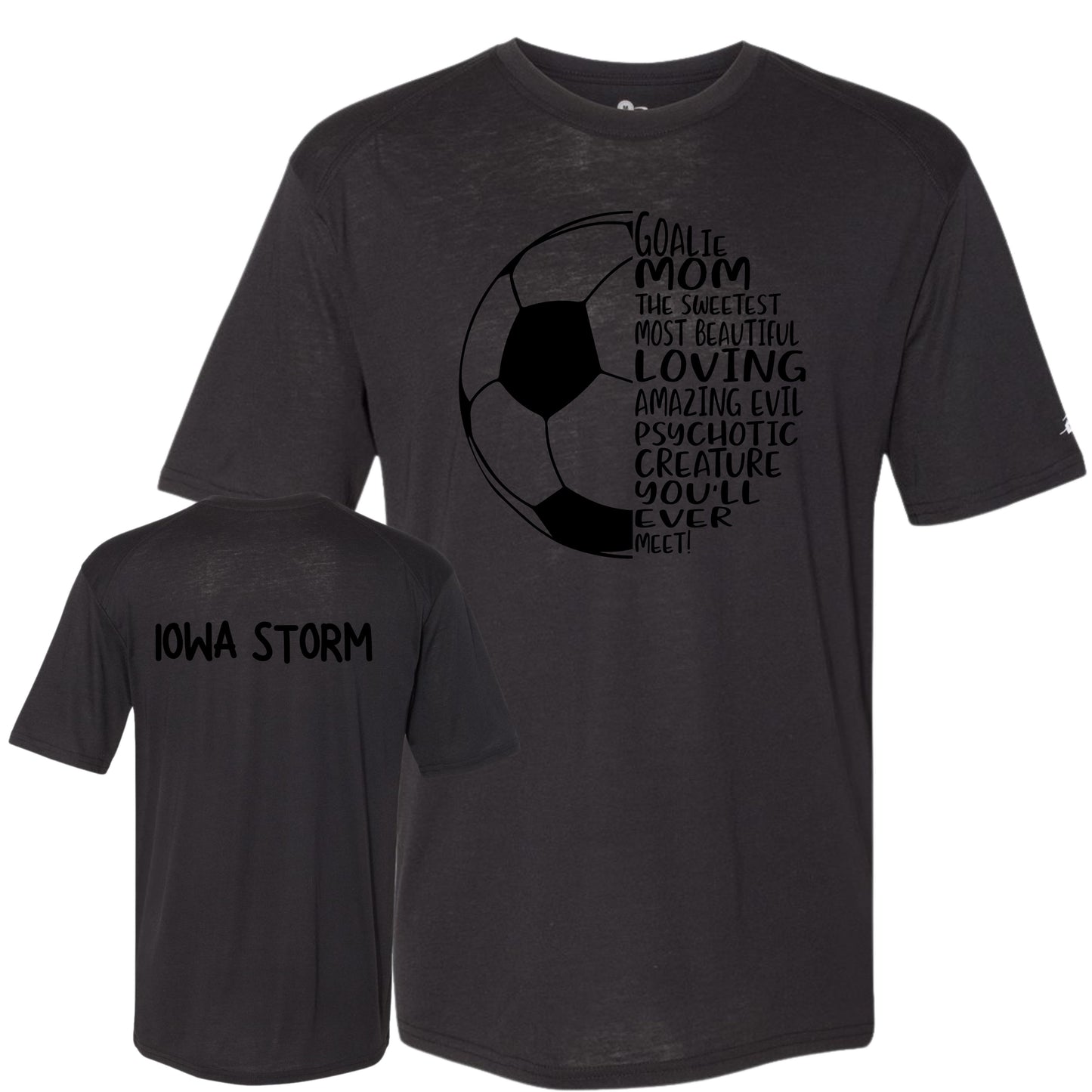 Iowa Storm "Goalie Mom" T-Shirt