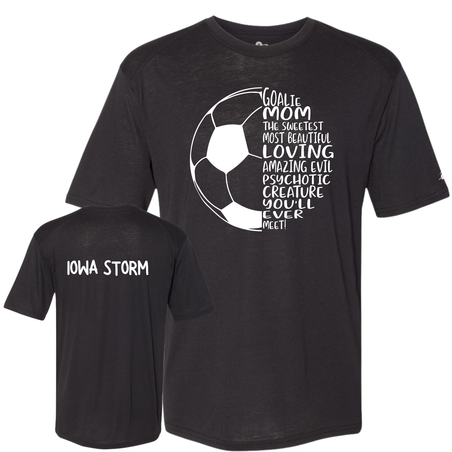Iowa Storm "Goalie Mom" T-Shirt