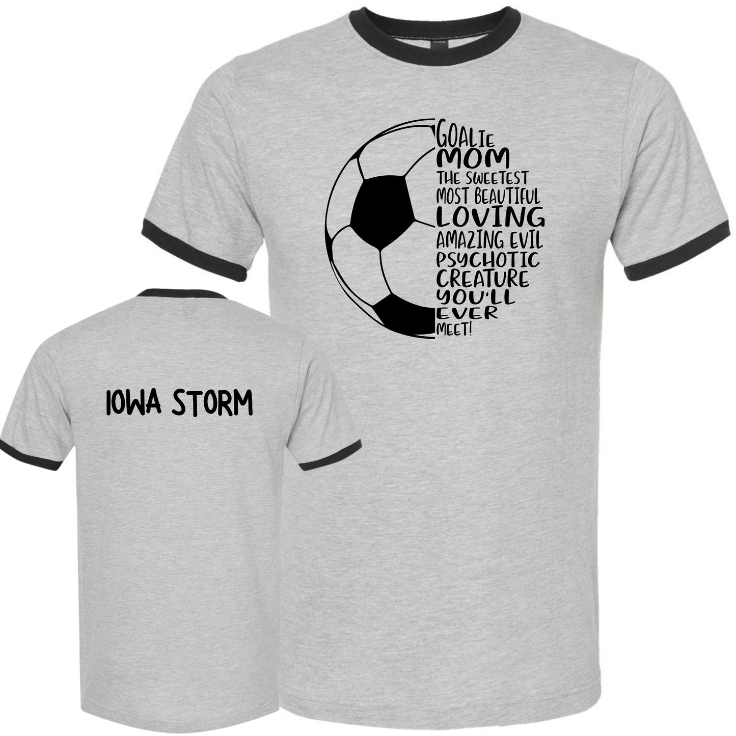 Iowa Storm "Goalie Mom" Ringer/Vintage T-Shirt