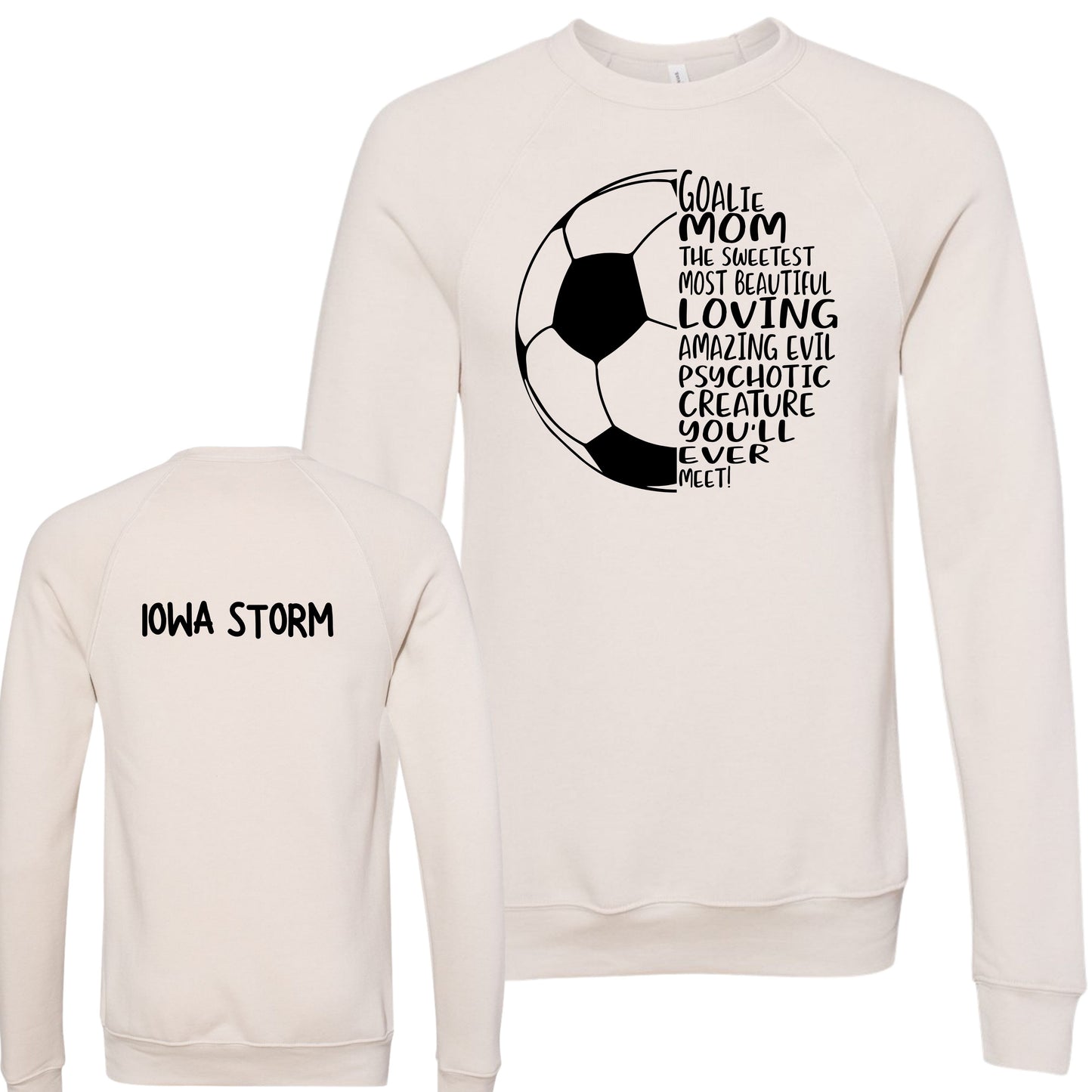 Iowa Storm "Goalie Mom" Crewneck