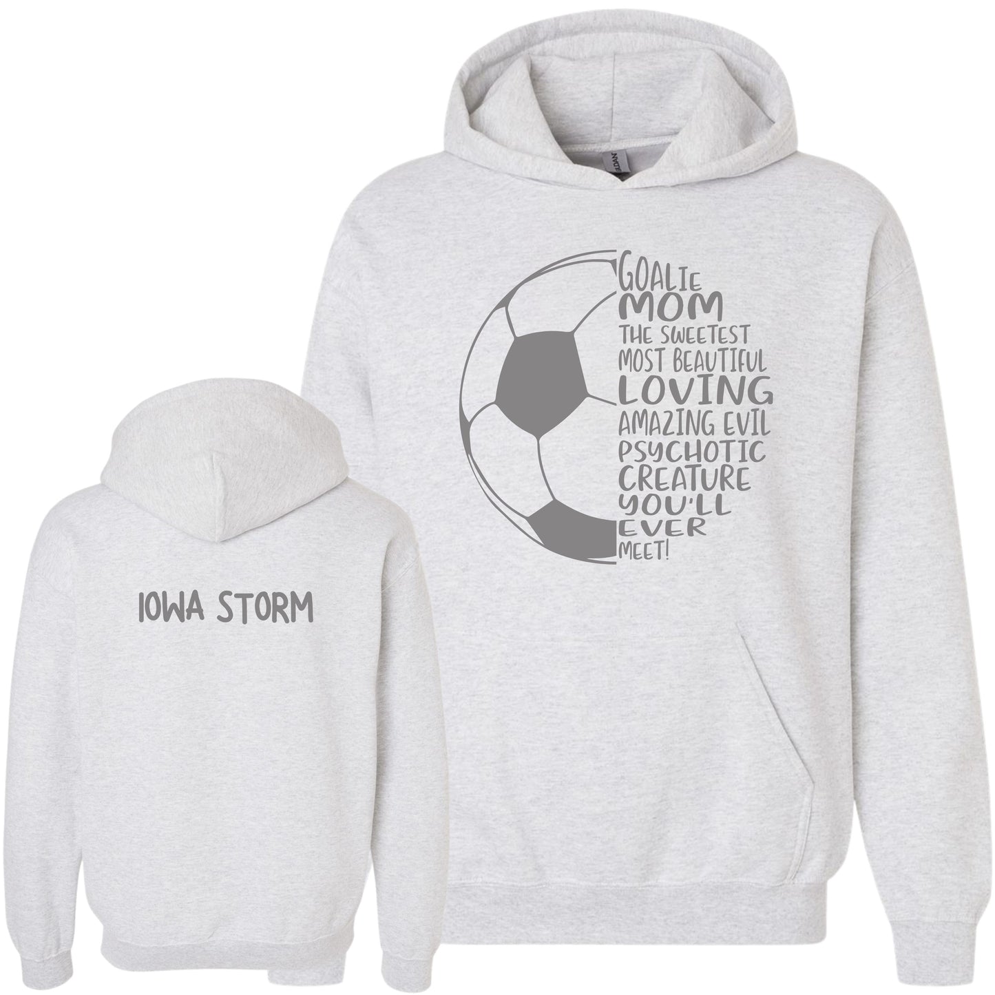 Iowa Storm "Goalie Mom" Hoodie