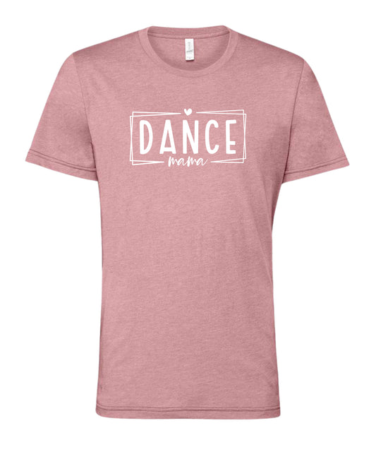 Dance Mom T-Shirt