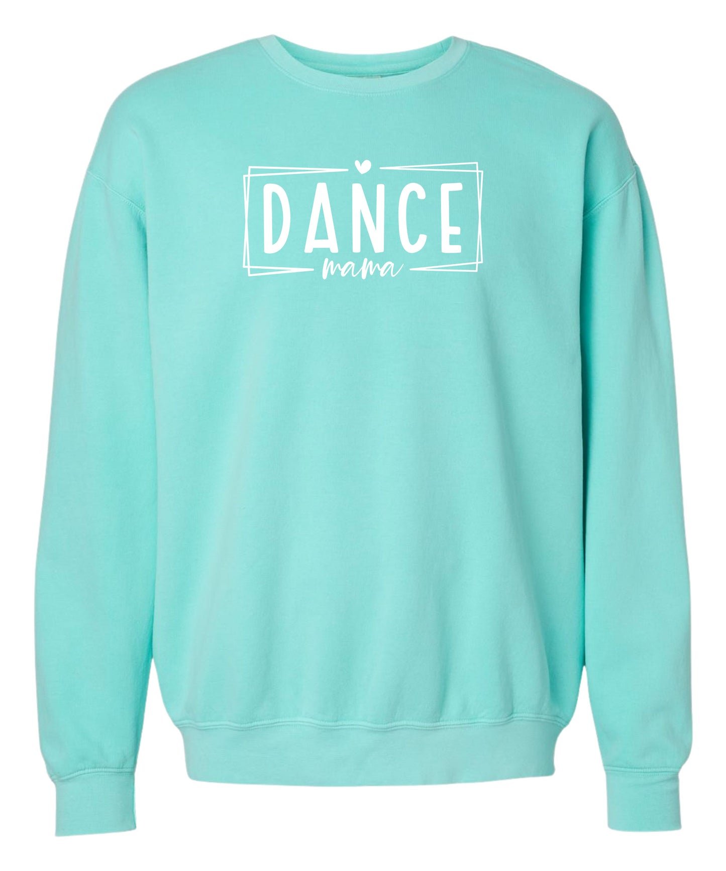 Dance Mom Comfort Colors Crewneck