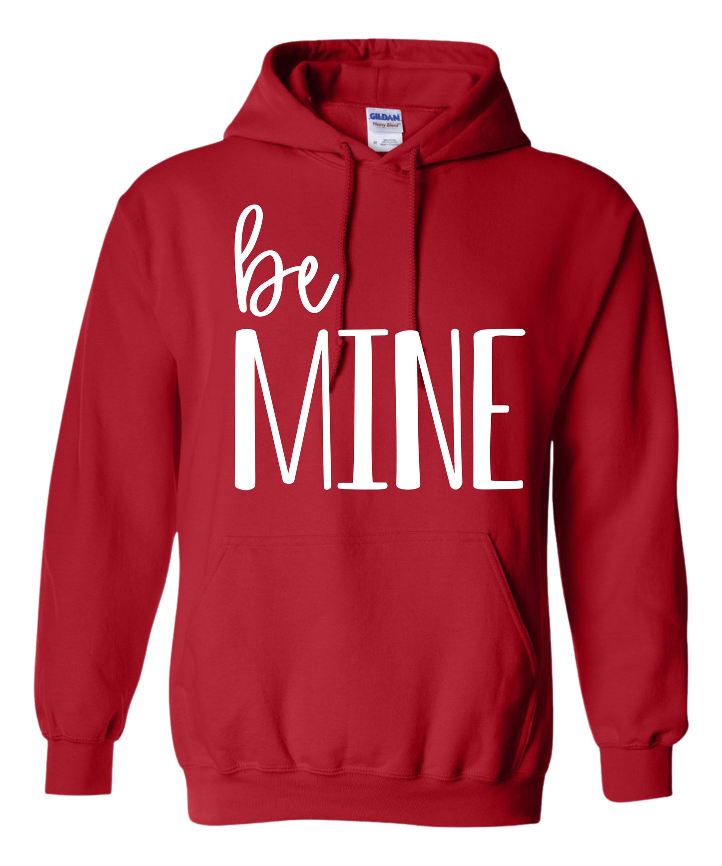 Be Mine Adult Hoodie