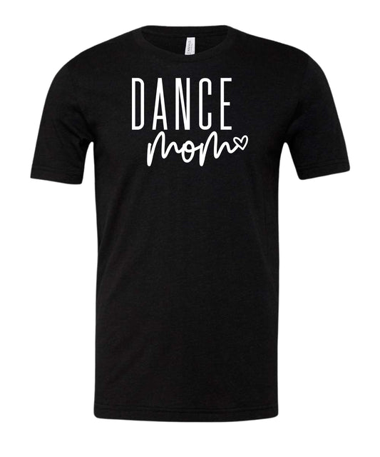 Dance Mom T-Shirt