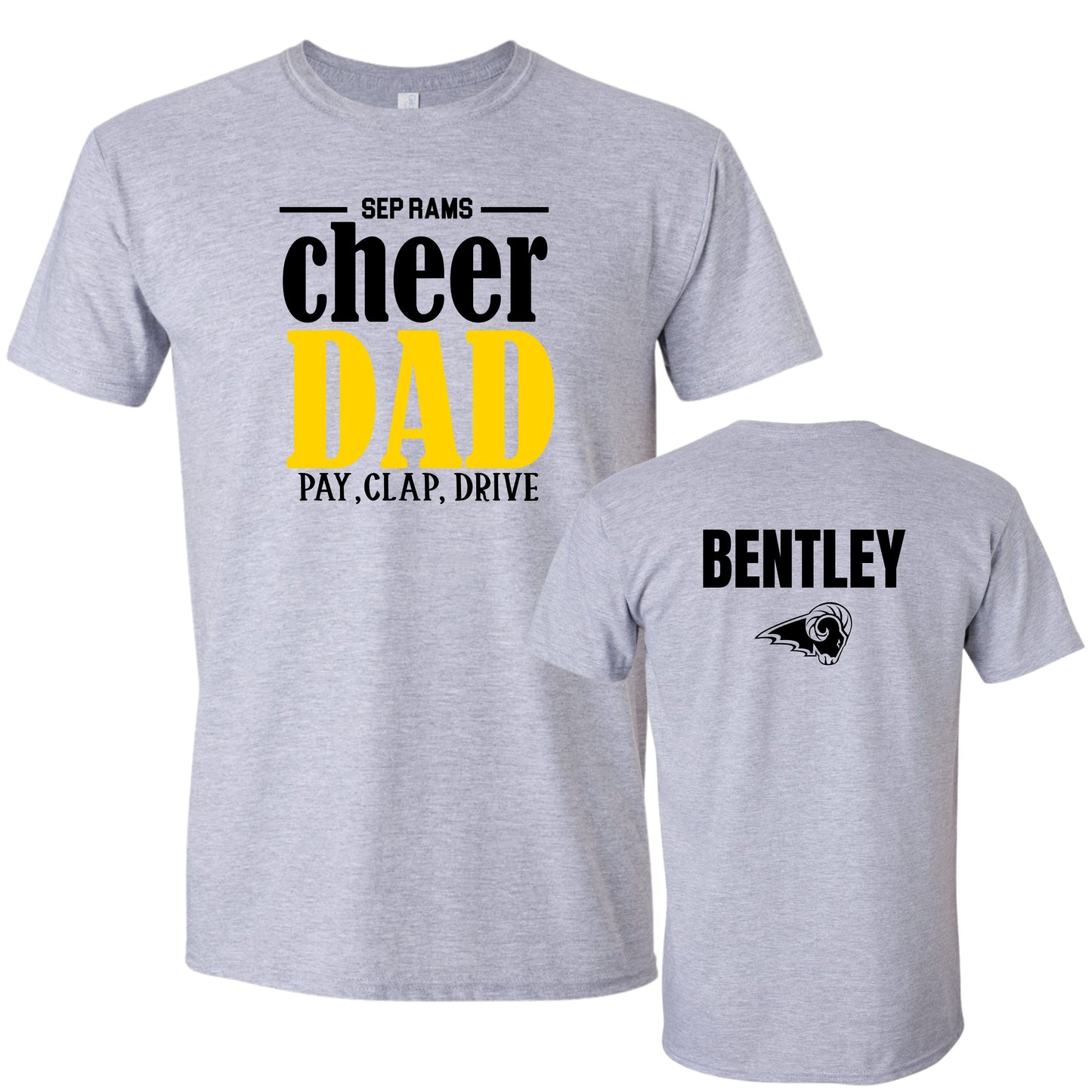 SEP Cheer Dad Pay, Clap, Drive T-Shirt