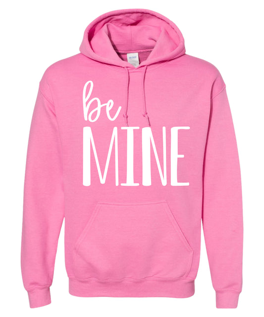 Be Mine Adult Hoodie