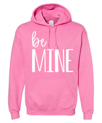 Be Mine Adult Hoodie