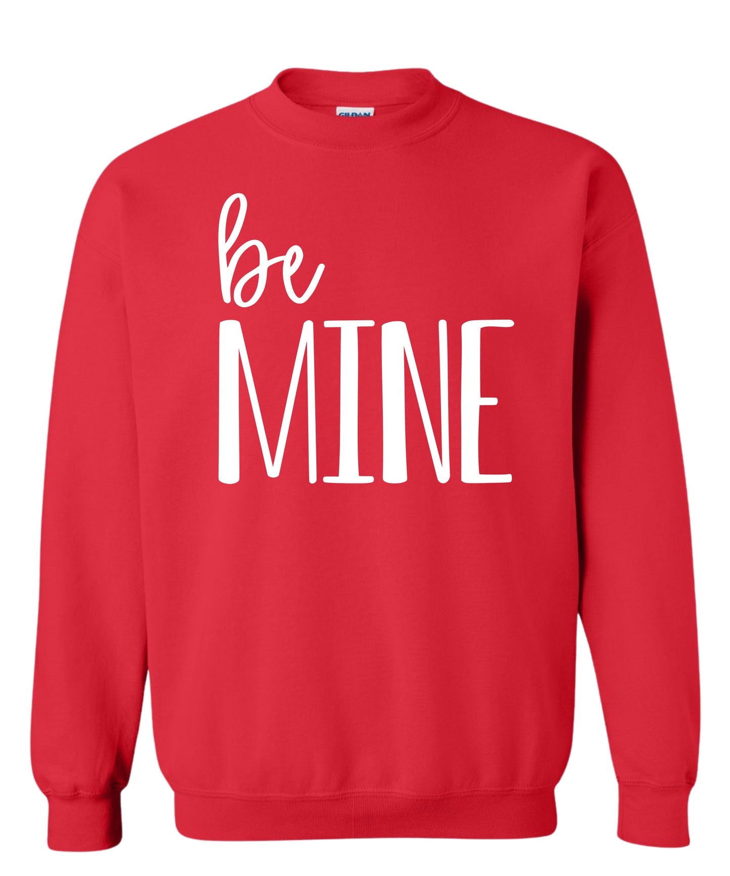 Be Mine Crewneck