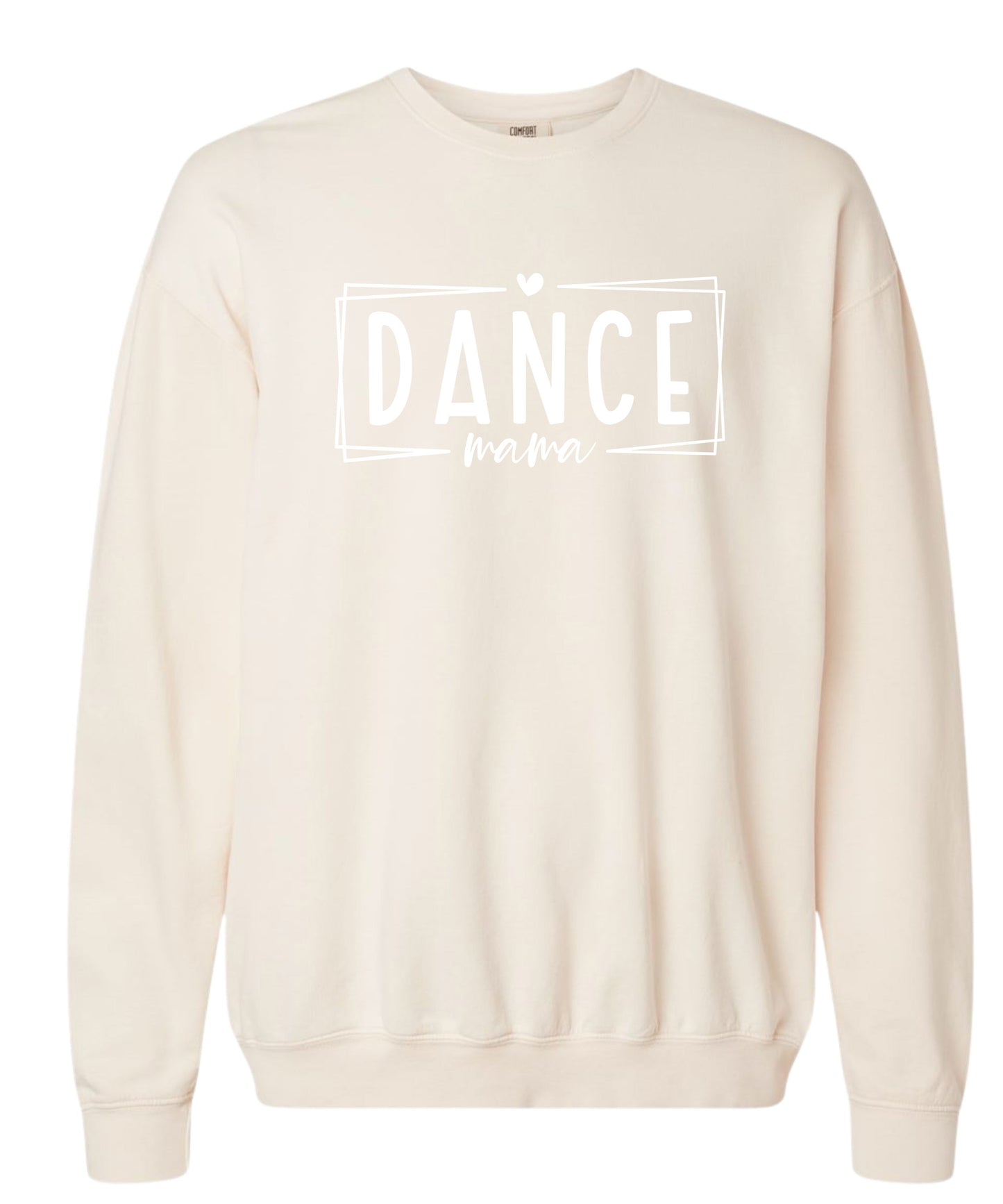 Dance Mom Comfort Colors Crewneck