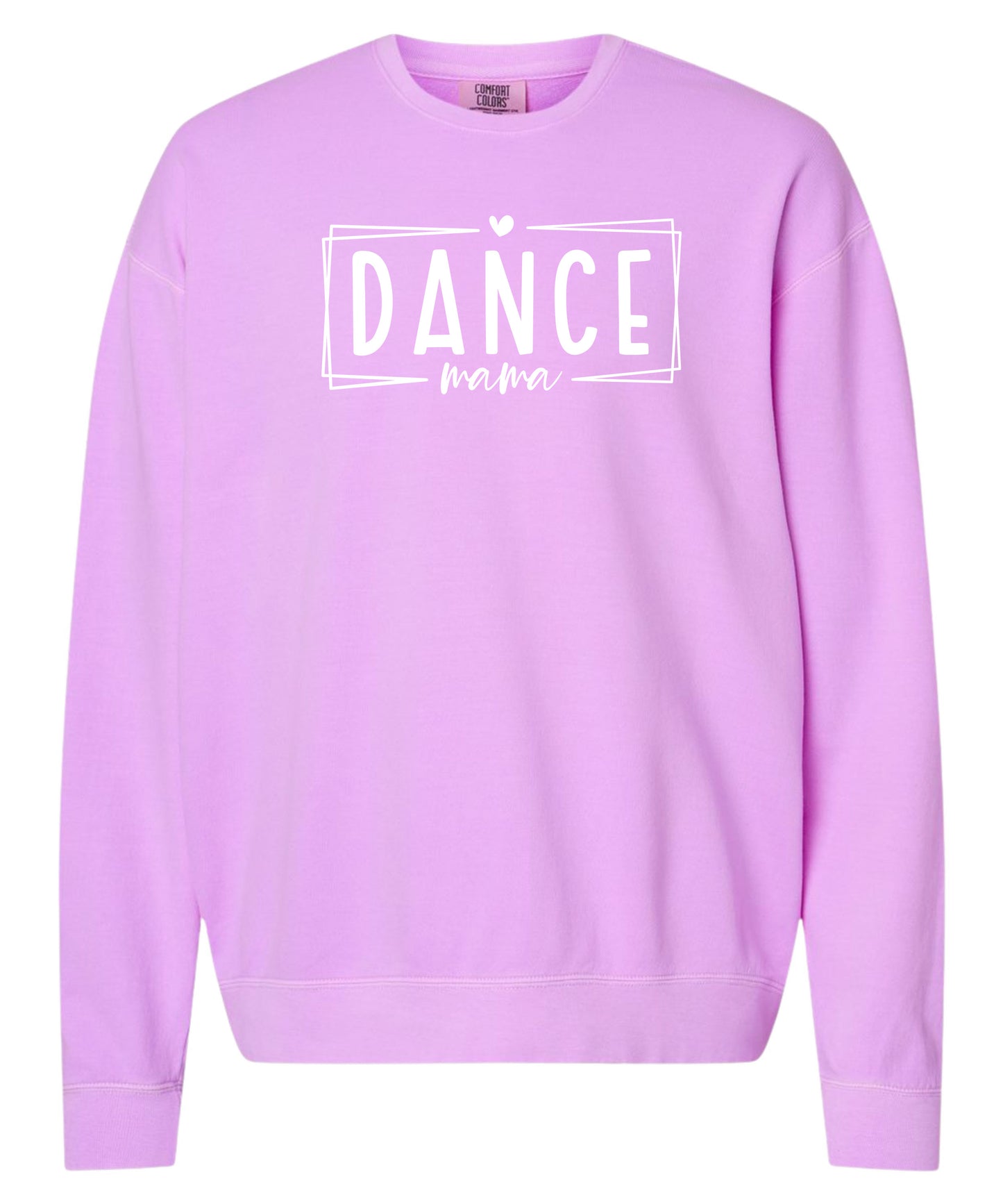 Dance Mom Comfort Colors Crewneck