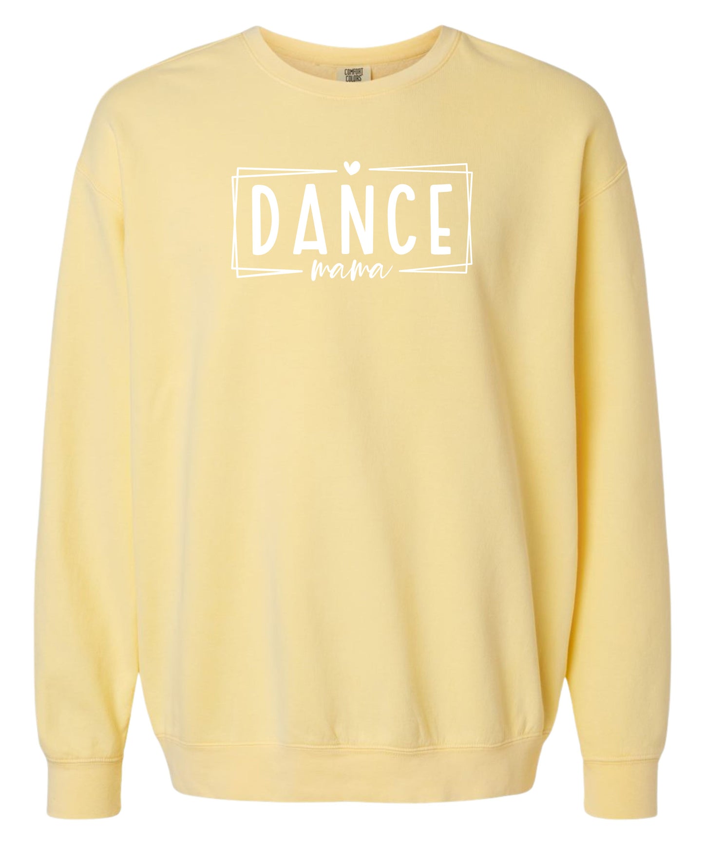 Dance Mom Comfort Colors Crewneck