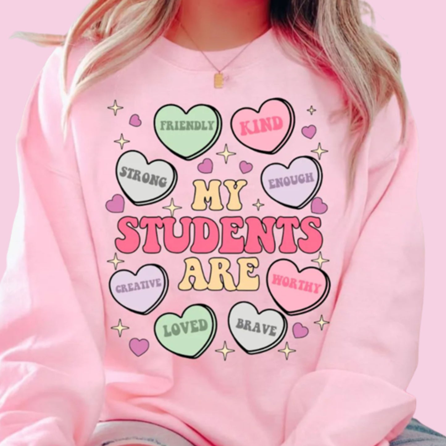 Valentine's Day "My Students are"