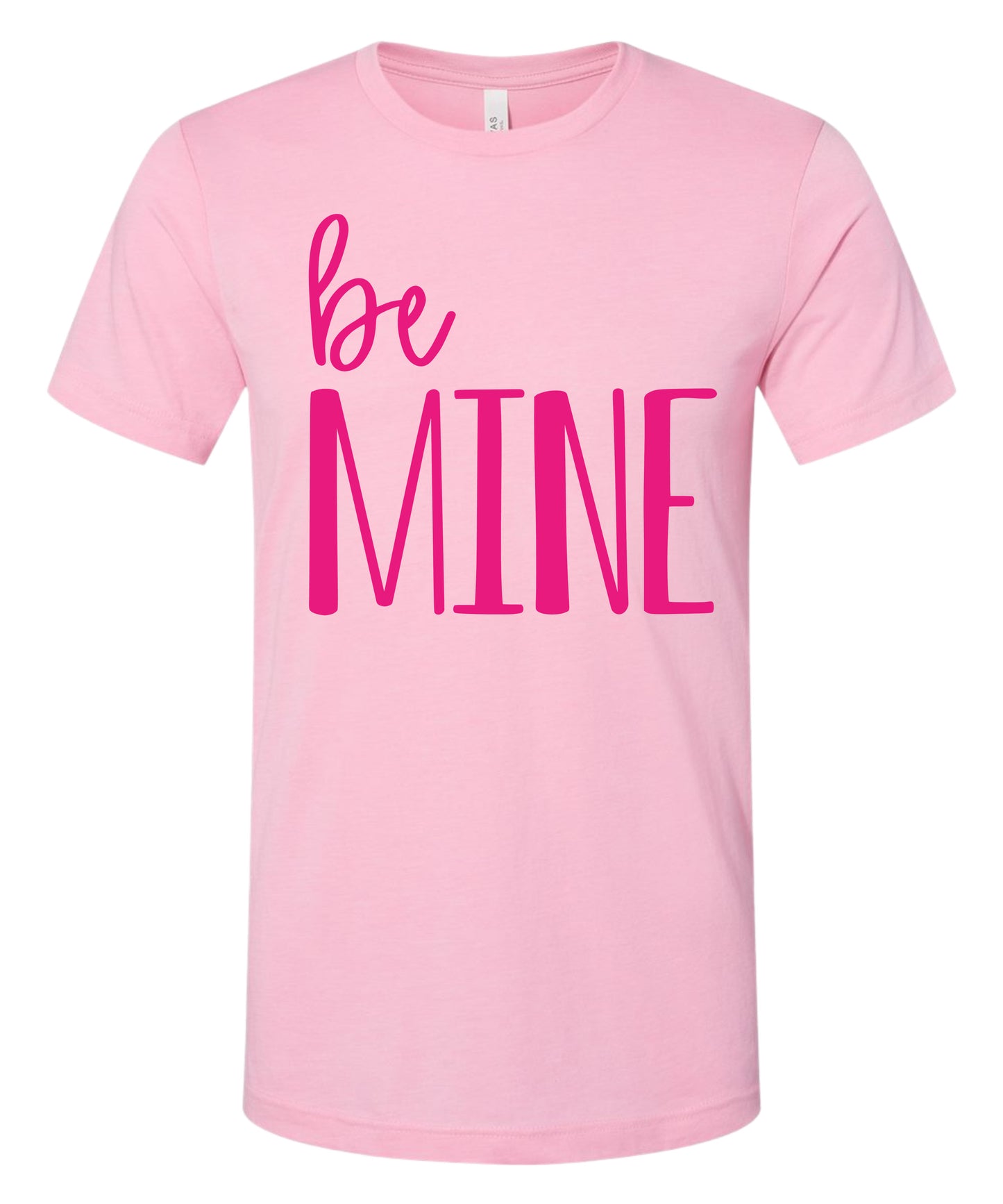 Be Mine T-Shirt
