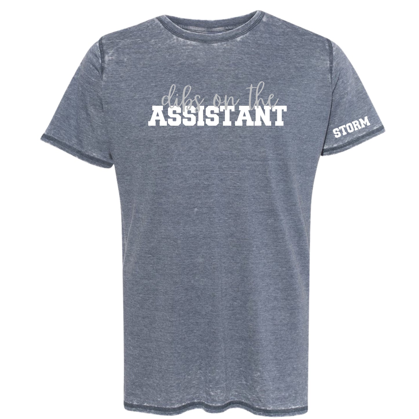 "Dibs on the Assistant" Burnout Apparel (T-Shirt, Crew, Hoodie)