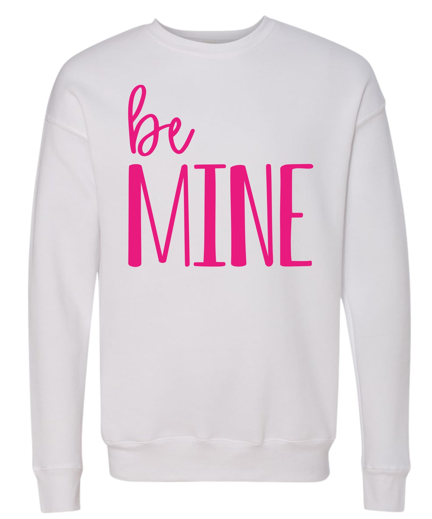 Be Mine Crewneck