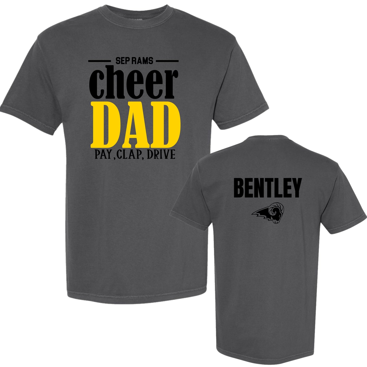 SEP Cheer Dad Pay, Clap, Drive T-Shirt