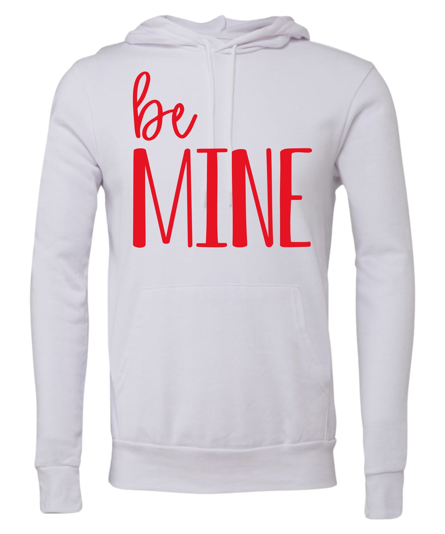 Be Mine Adult Hoodie