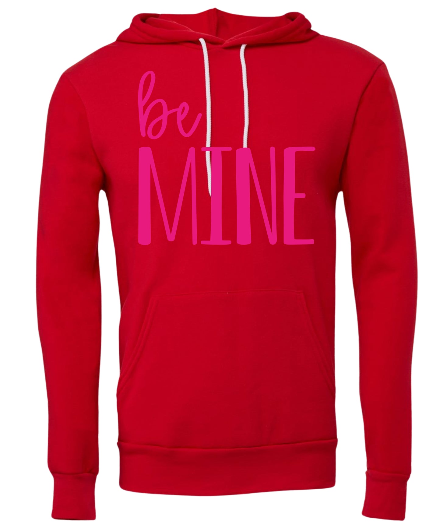 Be Mine Adult Hoodie