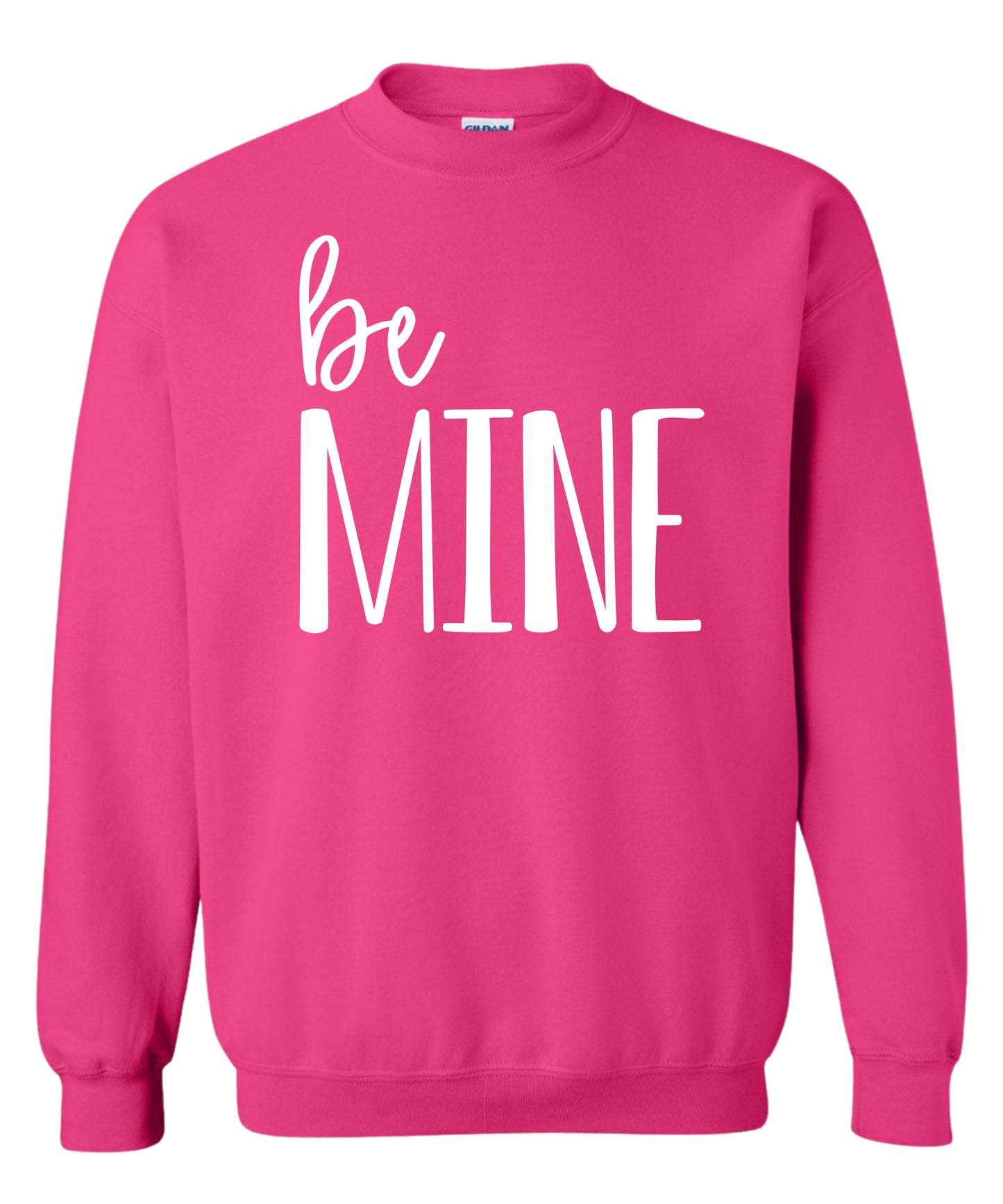 Be Mine Crewneck