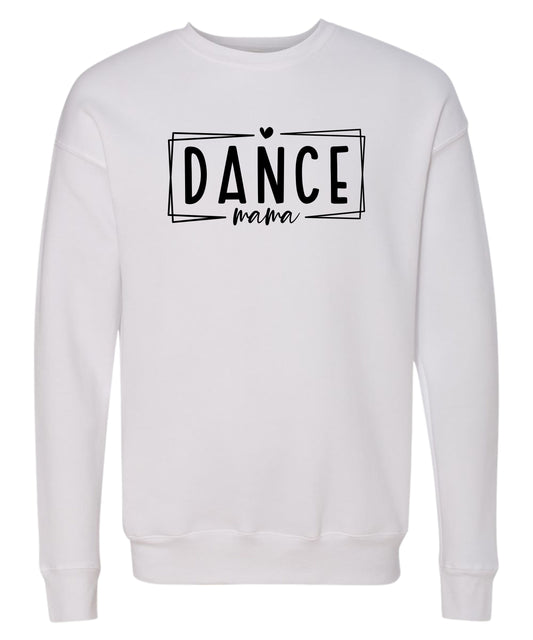 Dance Mom Crewneck