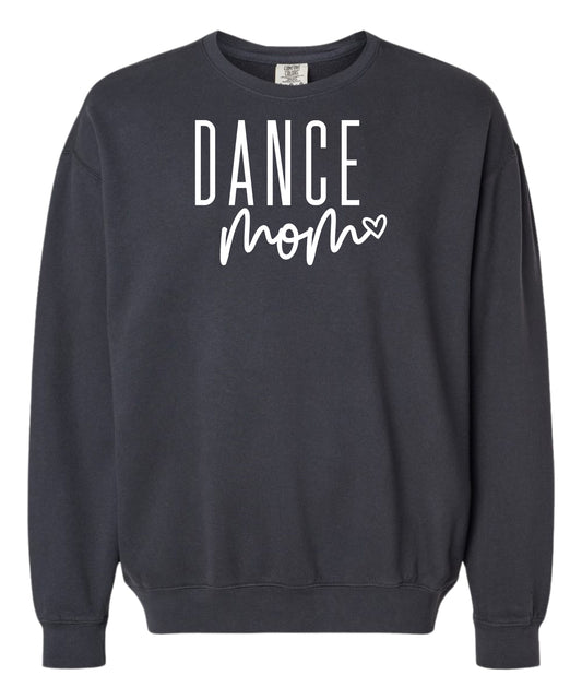 Dance Mom Comfort Colors Crewneck