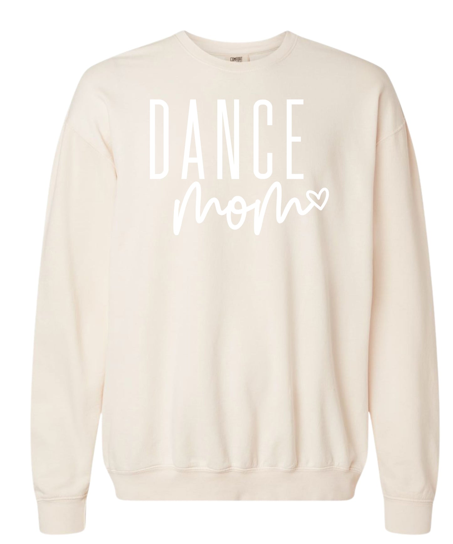 Dance Mom Comfort Colors Crewneck